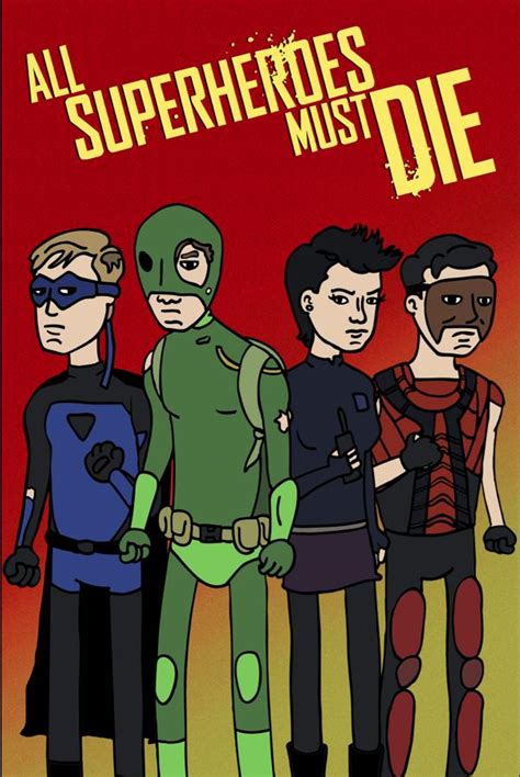 All Superheroes Must Die 2011