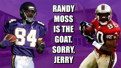 Randy Moss Is The Goat Sorry Jerry Rice 👀👀👀 Youtube