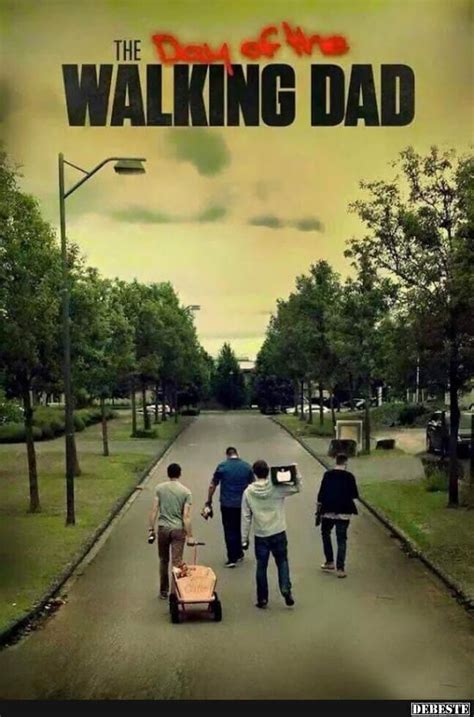 Alles gute zum vatertag sprüche. The Walking Dad.. | Lustige Bilder, Sprüche, Witze, echt ...