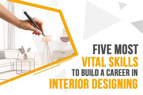 Five Most Vital Skills To Build A Career In Interior Designing