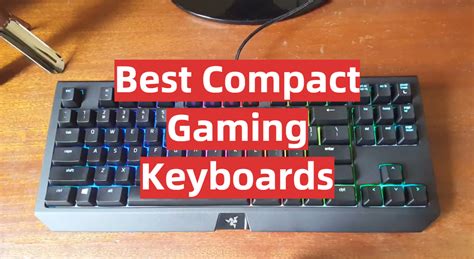 Top 5 Best Compact Gaming Keyboards December 2023 Review Gamingprofy