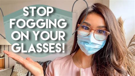 how to stop fogging on your glasses while wearing mask youtube