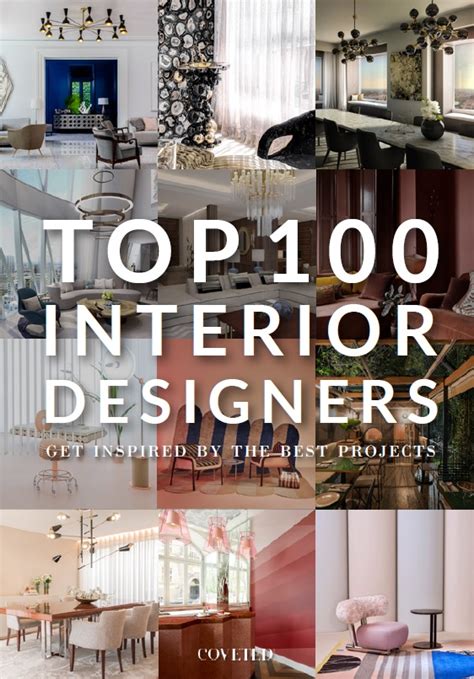 Coveted Magazine Top 100 Interior Designers And Architects Of 2019