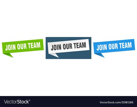 Join Our Team Banner Our Team Speech Bubble Vector Image
