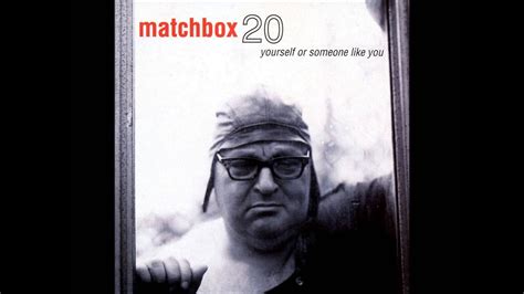 Matchbox Twenty 3 Am Lyrics In Description Youtube