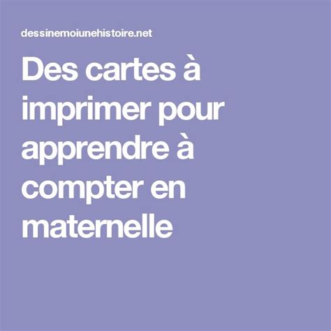 Des Cartes Imprimer Pour Apprendre Compter En Maternelle Carte A Hot