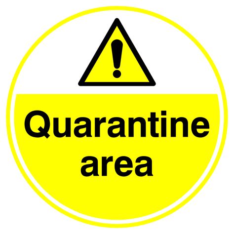 Quarantine Area From Safety Sign Supplies