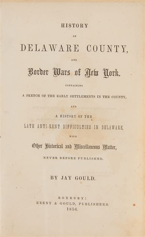 Jay Gould: History of Delaware County and Border Wars of New York | RR