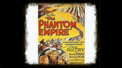 The Phantom Empire 1935 Classic Sci Fi Vintage Movies Ep01