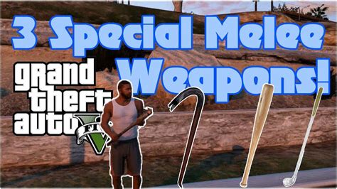 Gta 5 Special Melee Weapons Locations Baseball Bat Crowbar And Golf