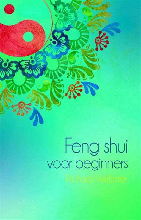 Feng Shui Voor Beginners Ebook Richard Webster 9789045314112