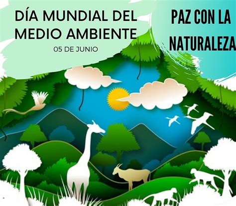 Día Mundial Del Medio Ambiente Somos Comunidad