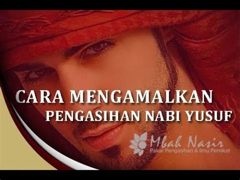 Doa Pengasihan Nabi Yusuf dan Cara Mengamalkannya - YouTube