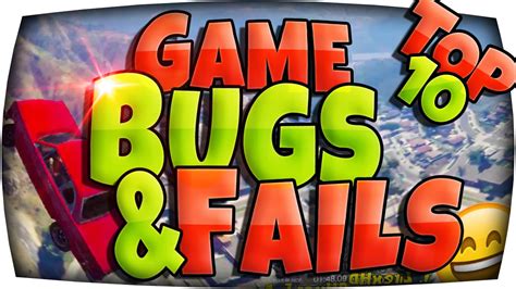 Top 10 Game Glitches Bugs And Fails Xd 😄 Funny Fails And Bugs