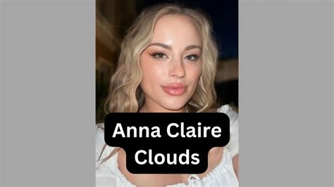 Anna Claire Clouds Bio Wiki Age Husband Net Worth Biography Wikipedia Babefriend Married