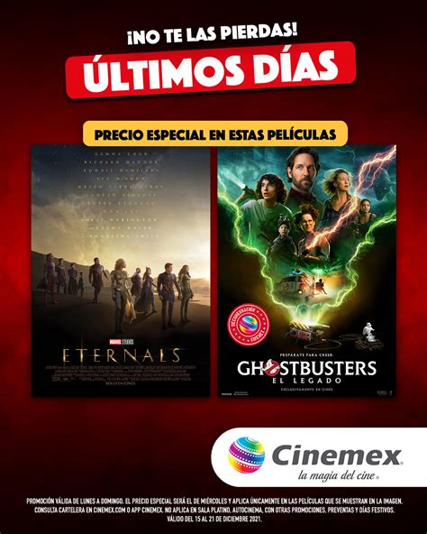 En Cinemex películas a precio de miércoles todos los días Eternals y Ghostbusters El Legado