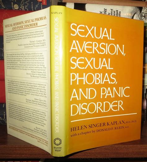Sexual Aversion Sexual Phobias And Panic Disorders Helen Singer