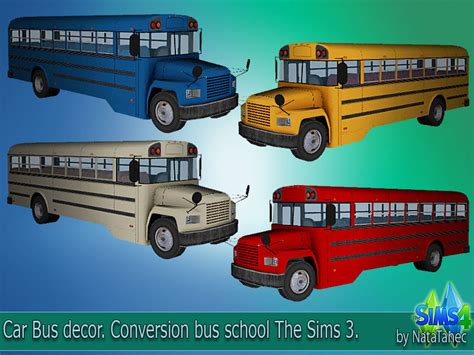 Corporation Simsstroy The Sims 4 Car Bus Conversion Bus School The