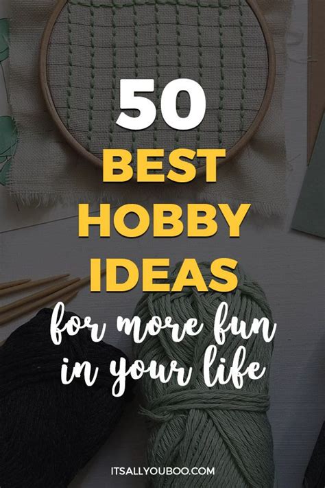 50 Best Hobby Ideas For More Fun In Your Life Hobbies For Adults