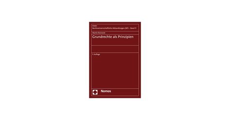 Sie sind subjektive öffentliche rechte mit verfassungsrang die alle staatsgewalten binden. Borowski | Grundrechte als Prinzipien | 3. Auflage | 2018 | 11