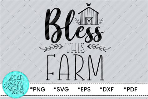Bless This Farm Svg Graphic By Apearlofagirldesigns · Creative Fabrica