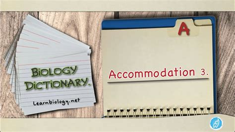 Biology Definitions Accommodation Biology Dictionary Defining
