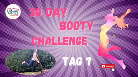 Tag 7 “get Your Booty Back” 30 Day Challenge Get Your Groovy Booty Ready For Fun Fitness