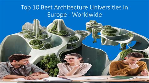 Top 10 Best Architecture Universities In Europe Worldwide