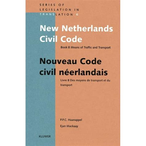 New Netherlands Civil Code Book 8 Means Of Traffic And Transport