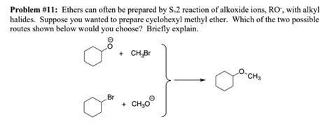 Solved Problem I Ethers Can Often Be Prepared By S2 Reaction Of