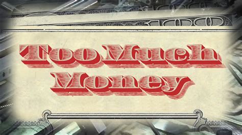 Too Much Money - Full Video - YouTube