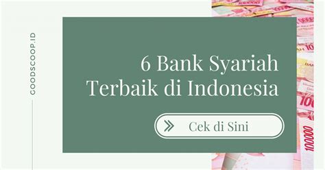 Produk Tabungan Bank Syariah Indonesia Bsi Dan Keunggulannya