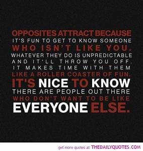 Opposites, Attract, Relationships, Quotes, Quotesgram