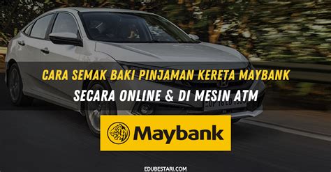 Dapatkan maklumat mengenai gadai janji semasa. Cara Semak Baki Pinjaman Kereta Maybank Secara Online & Di ...