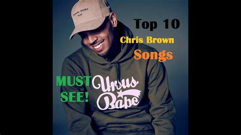 A must listen for breezy and. Top 10 Chris Brown Songs - Must see! - YouTube