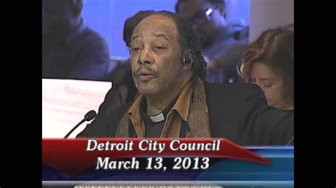 March 13 2013 Detroit City Council Meeting Youtube