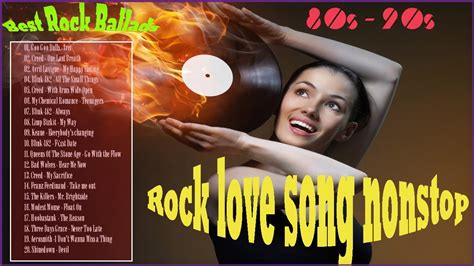 rock ballads 70 s 80 s 90 s best rock ballads of all time rock love song nonstop youtube