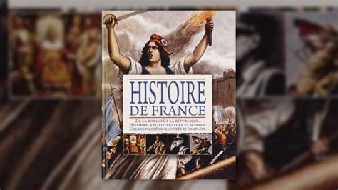 Encyclopédie De L Histoire De France Nouvelles Histoire