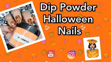 Halloween Dip Powder Nails 🎃 Youtube
