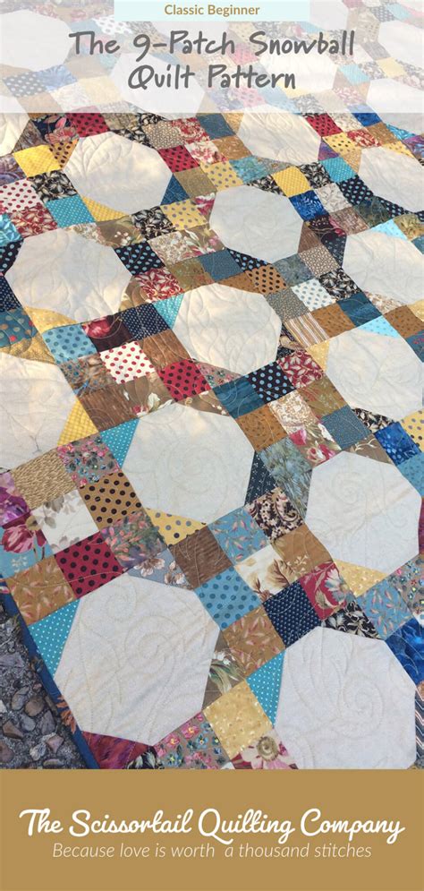 The 9 Patch Snowball Quilt A Classic For Beginners Scissortail Quilting