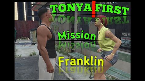 Gta5 Tonya First Mission Franklin Gta 5 Youtube