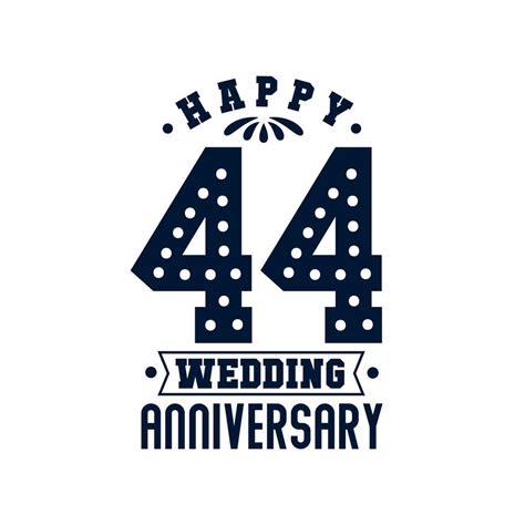 44 Anniversary Celebration Happy 44th Wedding Anniversary 9681596