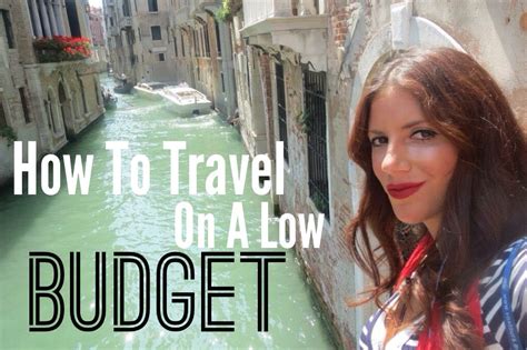 How To Travel On A Low Budget