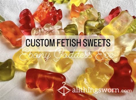 Gummy Bears Customised Fetish Sweets From Ebony Godde