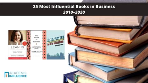 25 Most Influential Books In Business 20102020 Academic Influence
