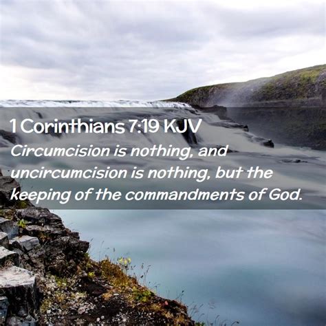 1 Corinthians 719 Kjv Circumcision Is Nothing And Uncircumcision Is