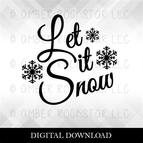 Free Free 103 Let It Snow Svg SVG PNG EPS DXF File