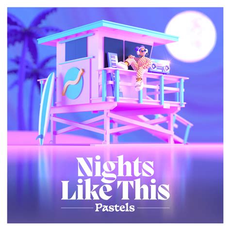 Pastels Lo Fi Nights Like This Lyrics And Tracklist Genius
