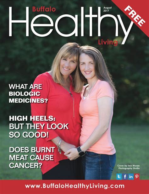 Buffalo healthy living is the only free monthly full color magazine in the buffalo niagara region dedicated to health, fitness and nutrition. Buffalo Healthy Living August 2017 by Annette Pinder ...