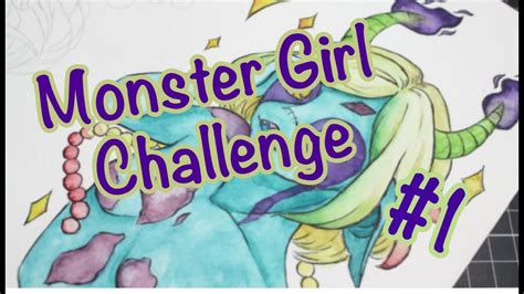 Monster Girl Challenge 1 Youtube